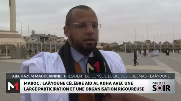 Laâyoune célèbre Aïd Al-Adha avec une large participation et une organisation rigoureuse