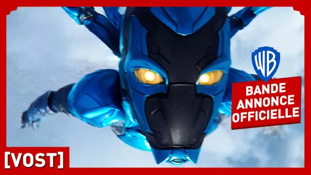 Blue Beetle – Bande annonce officielle 2 (VOST) – Xolo Maridueña, Bruna Marquezine