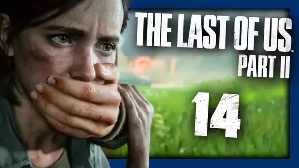 THE LAST OF US 2 : MYSTÉRIEUSE RENCONTRE ! #14 - Let's Play FR