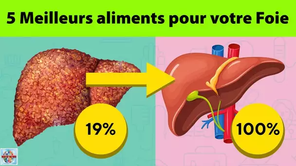 5 Meilleurs aliments détox  pour votre foie