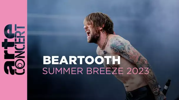 Beartooth - Summer Breeze 2023 - ARTE Concert