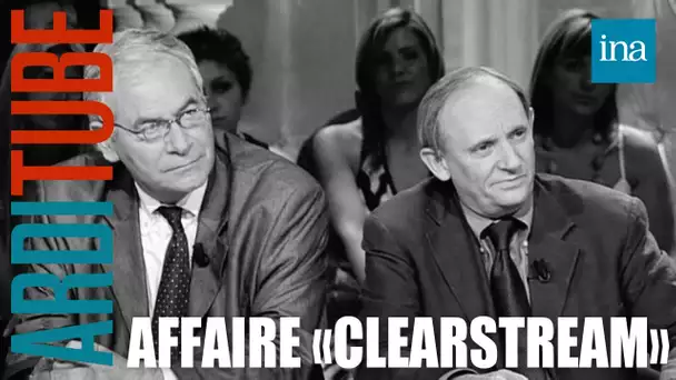 Villepin, Sarkozy : les secrets de l'affaire "Clearstream" chez Thierry Ardisson | INA Arditube