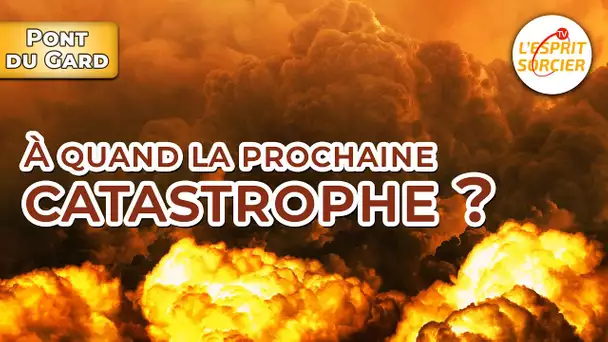 Peut-on prédire la catastrophe ? - L'Esprit Sorcier