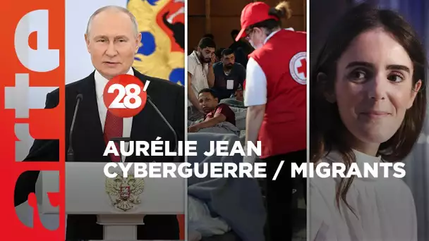 Aurélie Jean / Russie : cyberguerre ? / Migrants : naufrage européen ? - 28 Minutes - ARTE