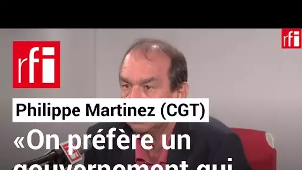 Philippe Martinez (CGT) : «On préfère un gouvernement qui met la retraite à 60 ans plutôt qu’à 65»