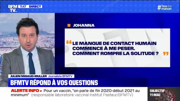 Comment rompre la solitude pendant le confinement? BFMTV répond à vos questions