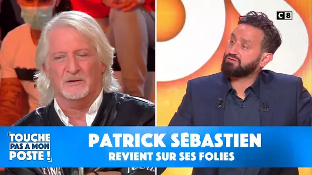 Patrick Sébastien revient sur ses folies : "J'ai été flambeur"