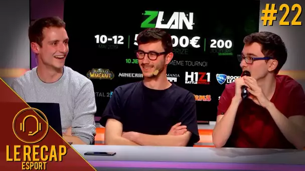 L'annonce de Zerator, les problèmes à la Lyon eSport... - Le Recap eSport #22