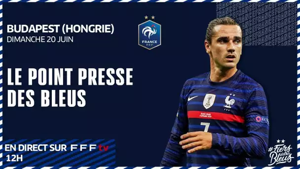 La conférence de presse des Bleus depuis Budapest