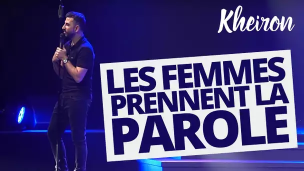 Les femmes prennent la parole - 60 minutes avec Kheiron