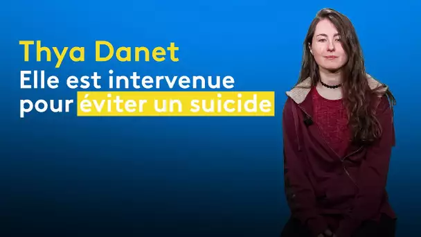 À 21 ans, Thya empêche un suicide en Loire. Une héroïne sans cape ni pouvoir.