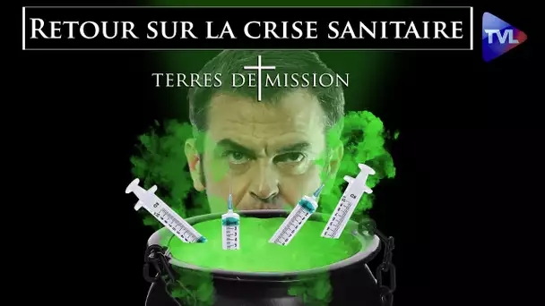 Retour sur la crise sanitaire - Terres de Mission n°355 - TVL