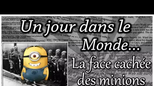 LA FACE CACHÉE DES MINIONS - COMPLOT NAZI ??