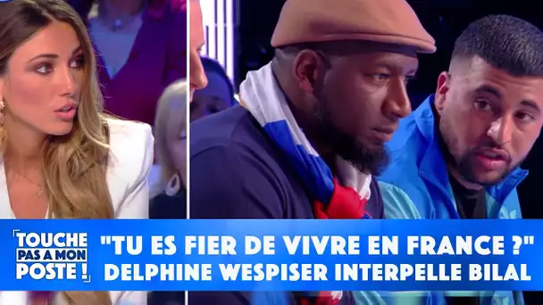"Tu es fier de vivre en France ?" : Delphine Wespiser interpelle Bilal
