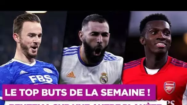 ⚽💥 TOP BUTS DE LA SEMAINE : Benzema au sommet de son art, Nketiah régale !