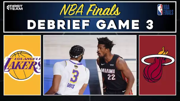 [Débrief] Game 3 / LA LAKERS - MIAMI HEAT / NBA Finals 2020