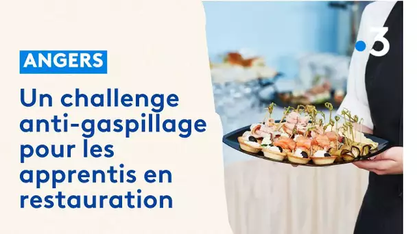 Un challenge anti-gaspillage pour les apprentis en restauration à Angers