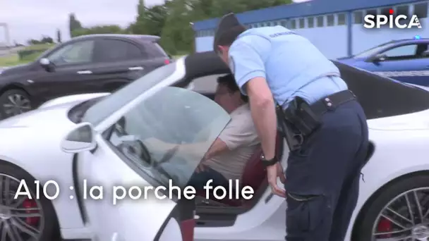 Course poursuite sur l'A10: la Porsche folle