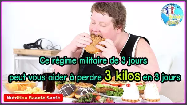 Vous perdez 3 kilos en 3 jours avec ce mode militaire de 3 jours