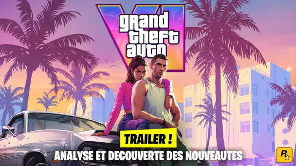 TRAILER GTA 6 : ANALYSE COMPLETE EN DETAIL IMAGE PAR IMAGE ! (LES NOUVEAUTES DE GTA 6)