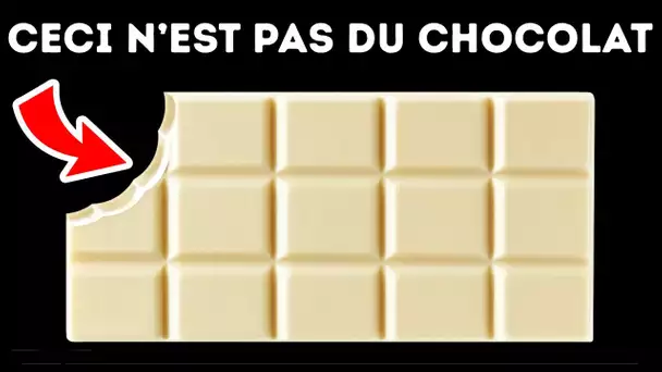 Pourquoi le Chocolat Blanc n’est Pas du Chocolat +36 Autres Choses Que tu Voulais Savoir