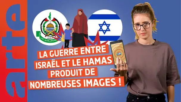 La guerre entre Israël et le Hamas produit de nombreuses images - Désintox | ARTE