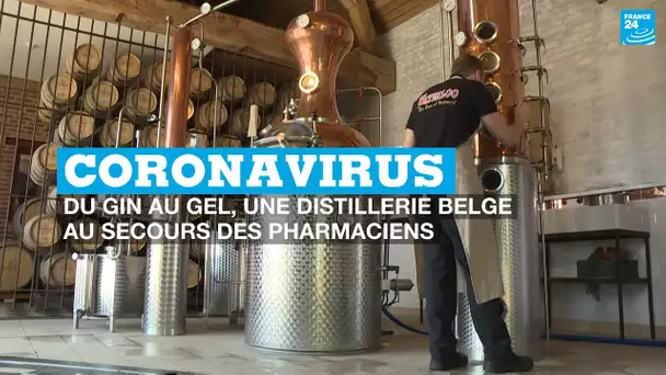 Coronavirus : du gin au gel, une petite distillerie belge au secours des pharmaciens