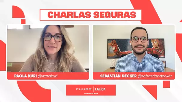 Charlas seguras con Wera Kuri y Sebastián Decker