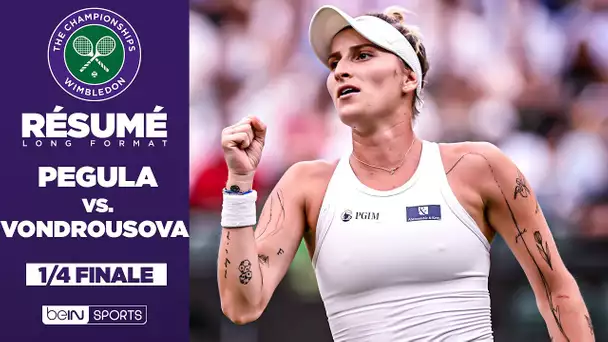 Résumé - Wimbledon : Jessica Pegula VS Marketa Vondrousova