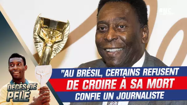 "Au Brésil, certains refusent de croire à la mort de Pelé" rapporte un journaliste brésilien