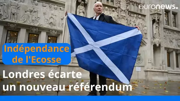 Ecosse : pas de nouveau référendum d'indépendance selon la Cour suprême britannique