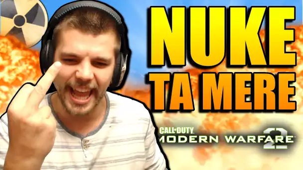 NUKE TA MÈRE (MW2) +18