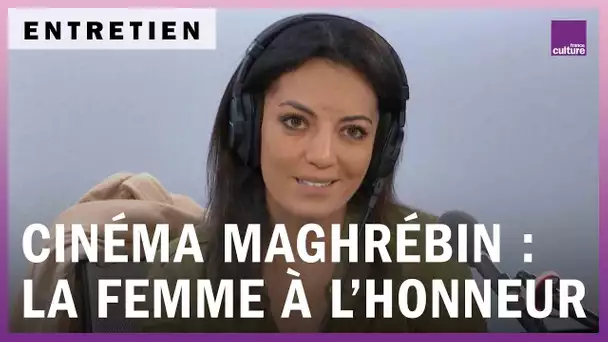 Cinéma maghrébin, la femme au centre de l’écran