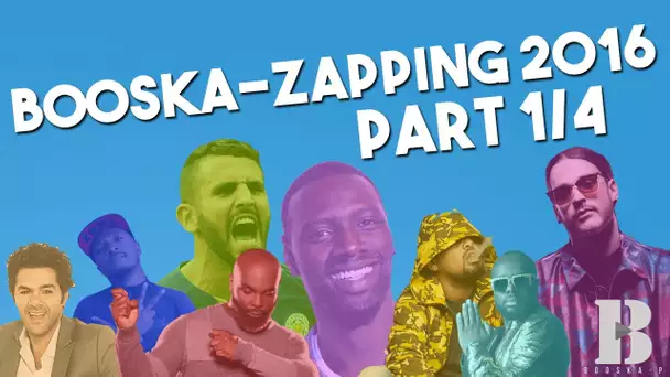 Booska-Zapping 1/4 : le meilleur de 2016 avec Alonzo, Kaaris, Mahrez, Malik Bentalha...