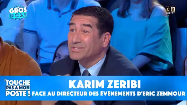 Karim Zeribi face au directeur des événements d'Eric Zemmour: "Il n'a pas de programme Eric Zemmour"