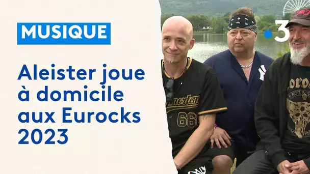 Aleister joue à domicile aux Eurockéennes de Belfort 2023