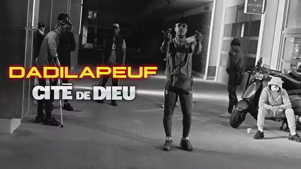 DadiLaPeuf - Cité de Dieu I Daymolition