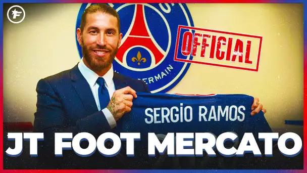 OFFICIEL : Sergio Ramos S'ENGAGE avec le PSG | JT Foot Mercato