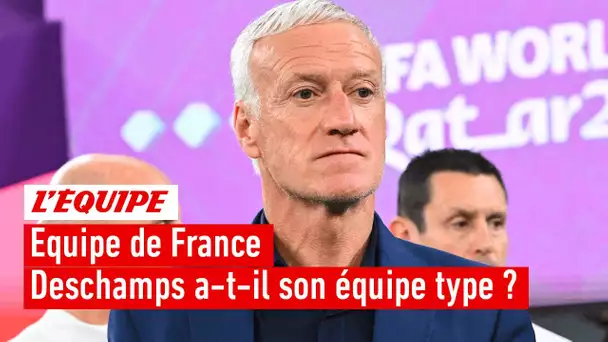 Équipe de France - Deschamps a-t-il trouvé son équipe type ?