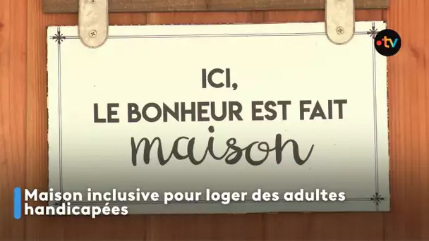 Maison inclusive pour loger des adultes handicapées