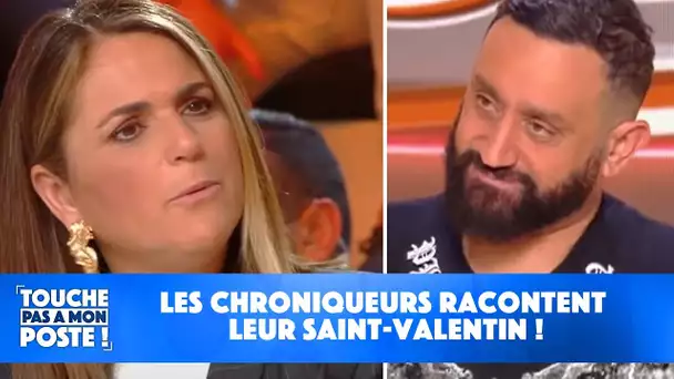 Les chroniqueurs racontent leur Saint-Valentin !