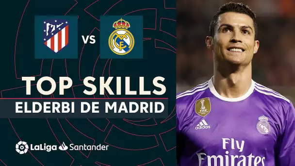 BEST SKILLS Real Madrid vs Atlético de Madrid