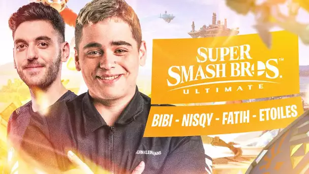 SESSION SUPER SMASH BROS ULTIMATE  AVEC ETOILES, NISQY, BIBI & FATIH