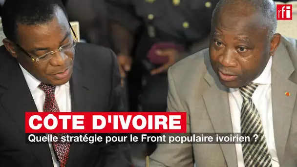 Côte d'Ivoire : quelle stratégie pour le Front populaire ivoirien ?