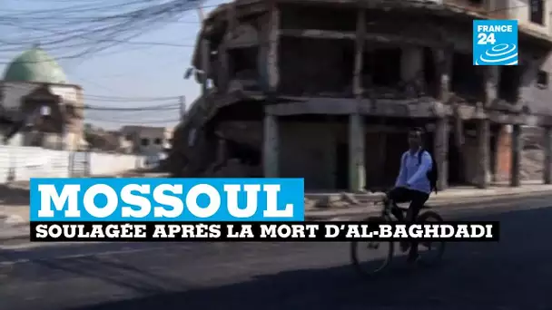 Mossoul soulagée après la mort d'Al Baghdadi
