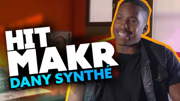 Hitmakr #9 : Dany Synthé, la machine à tubes !