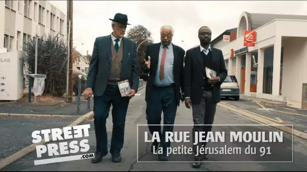 La rue Jean Moulin, la petite Jérusalem du 91 [Documentaire]