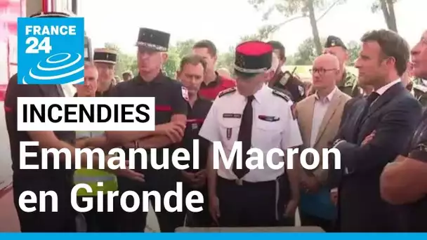 Emmanuel Macron en déplacement en Gironde sur les sites des incendies • FRANCE 24