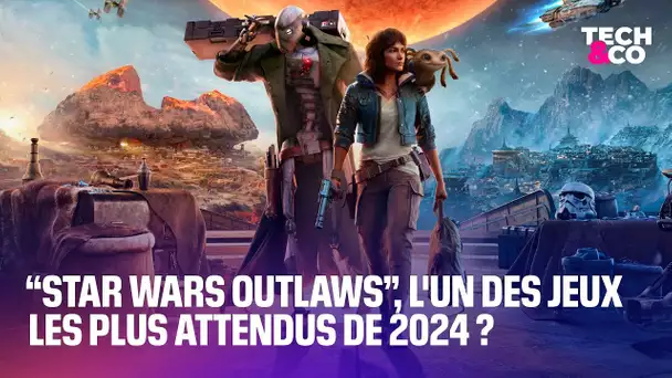 “Star Wars Outlaws”, l’un des jeux les plus attendus de 2024 ?