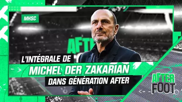 MHSC : L'intégrale de Michel Der Zakarian dans Génération After